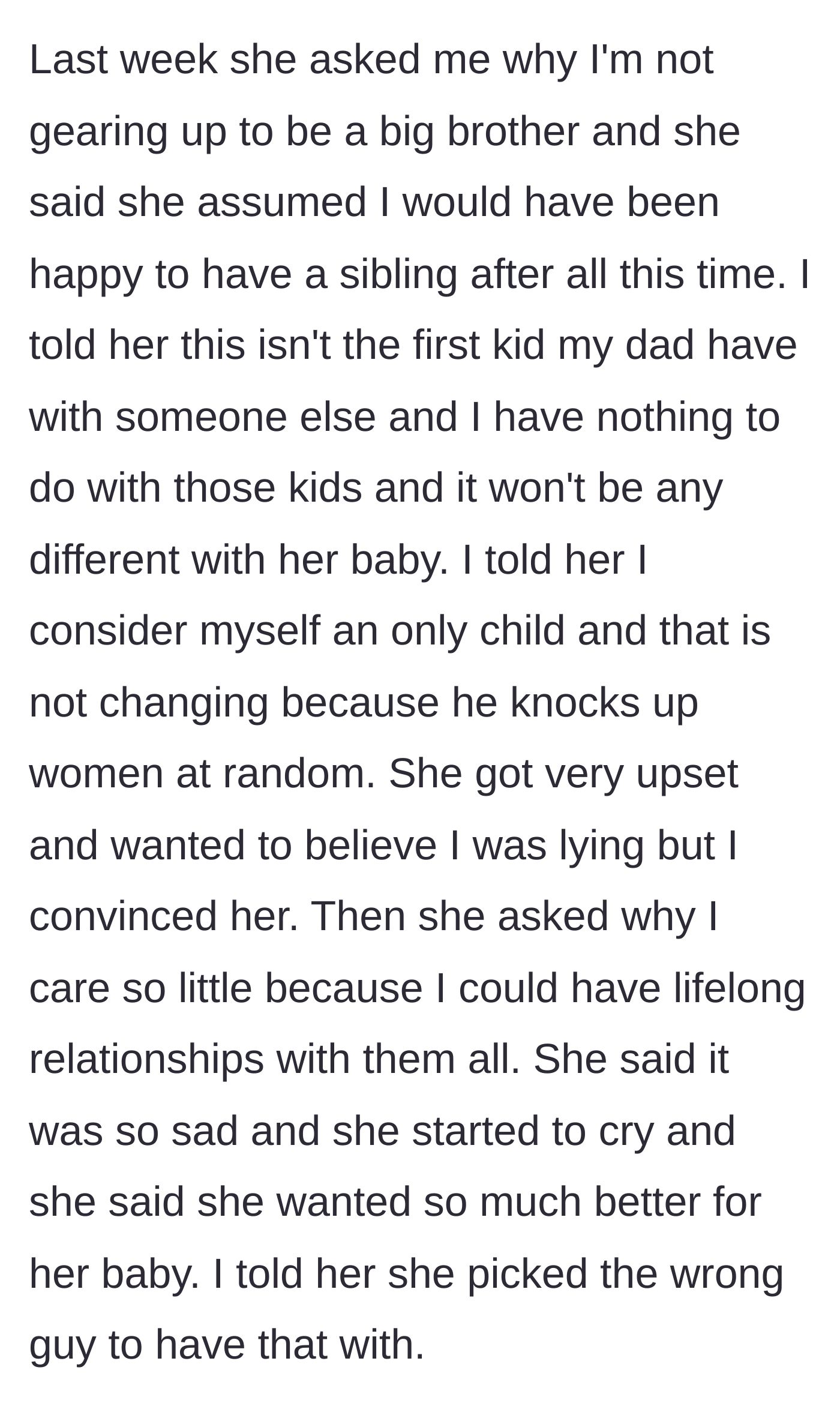 Story part 4 - The teen bluntly tells the girlfriend about the father's other abandoned children and declares he wants nothing to do with the new baby.