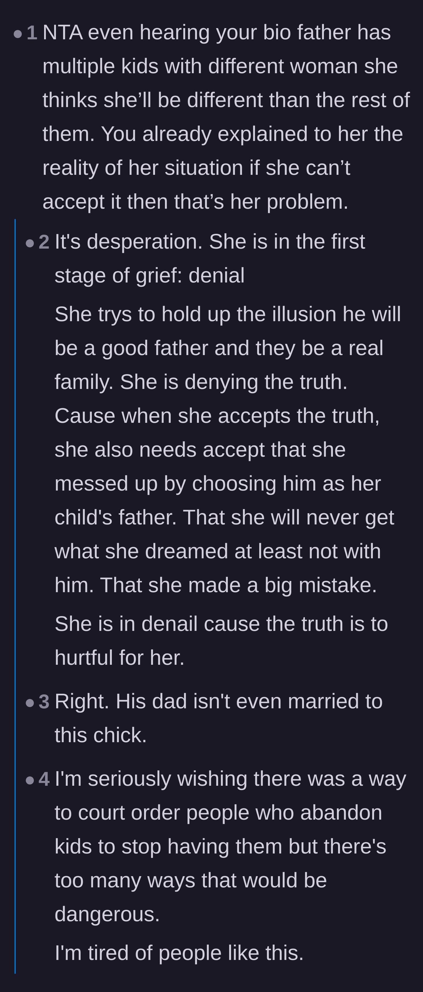 An analysis of the girlfriend's reaction, concluding she is in deep denial because accepting the truth means admitting she made a massive mistake.