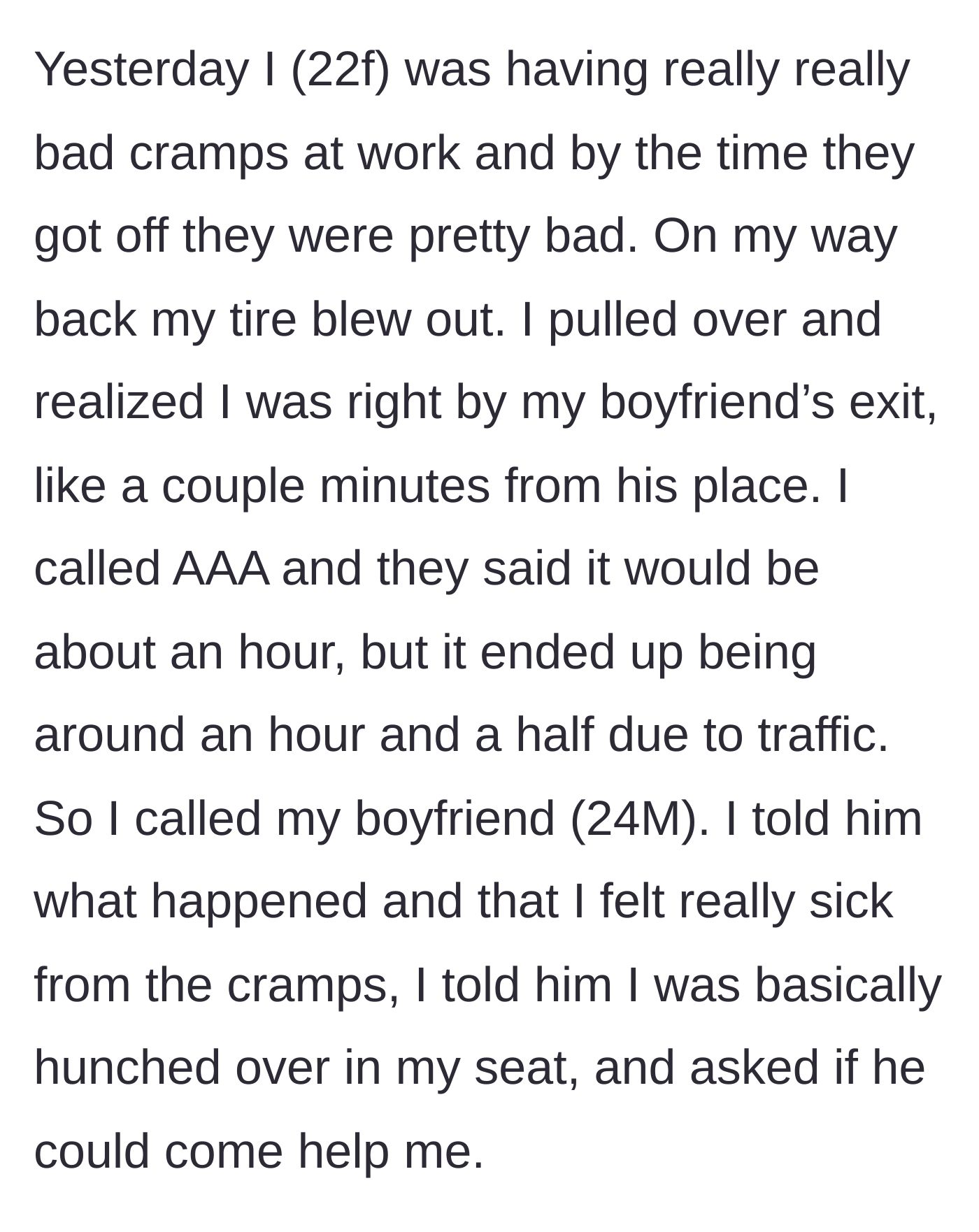 Story part 1 - A young woman pulled over on the highway, hunched over in pain from severe cramps after her tire blows out.