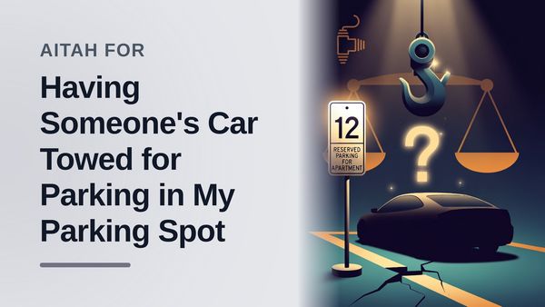 The Accommodating Tenant Who Finally Dropped the Tow Hammer on an Entitled Stranger