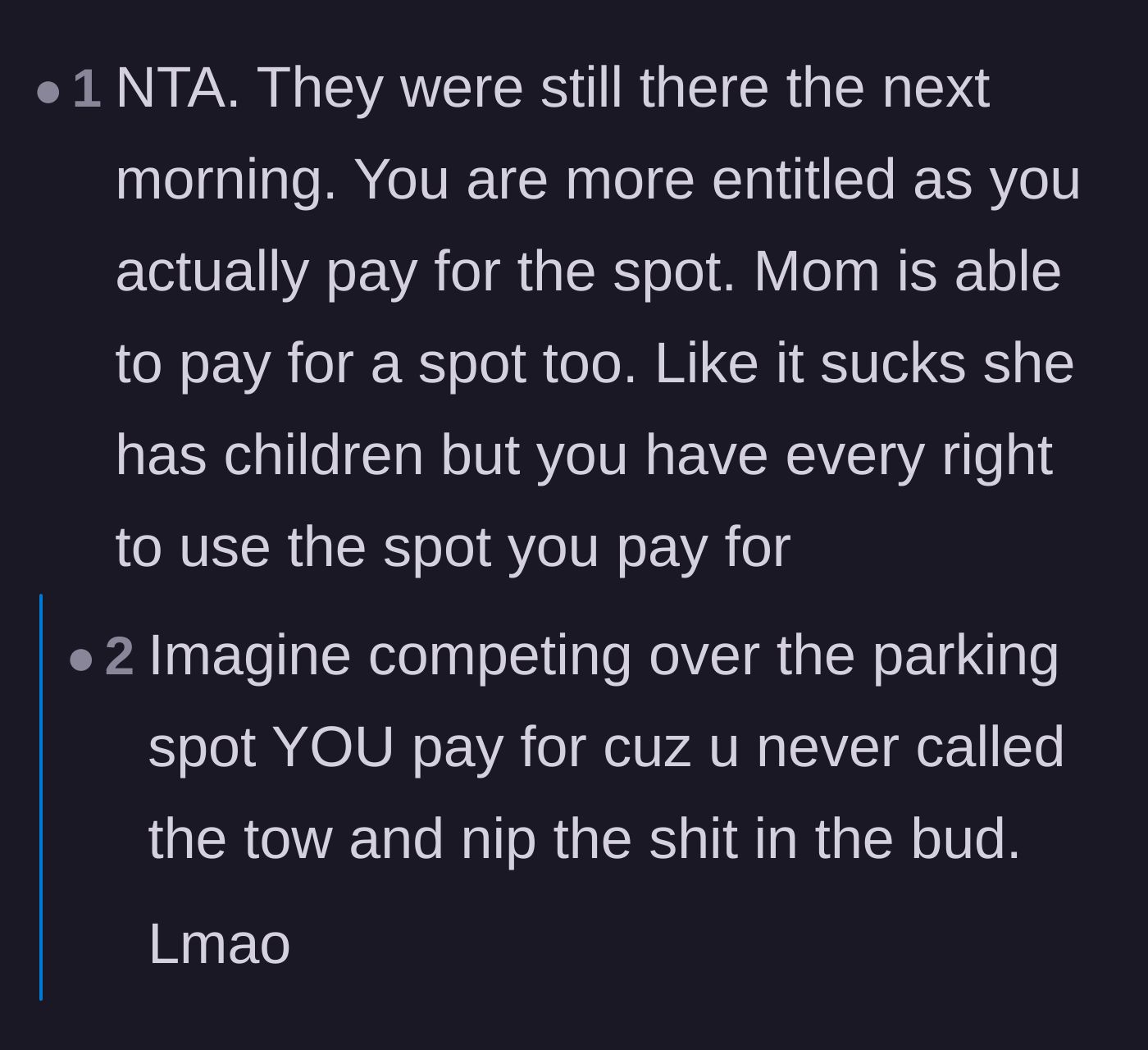 Comment thread 5 - Pointing out the pure audacity of competing with a stranger for a parking spot you actively pay rent for.
