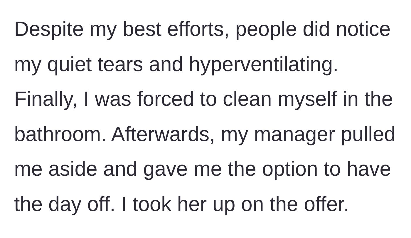 Story part 5 - Crying in the bathroom and being sent home by an understanding manager.