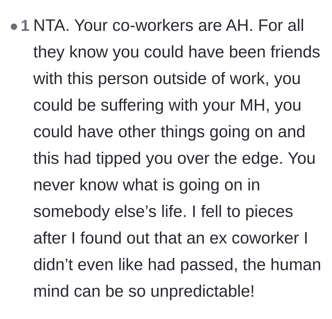 Comment thread 5 - Reminder that human psychology is unpredictable and you never know what unseen battles someone is fighting.