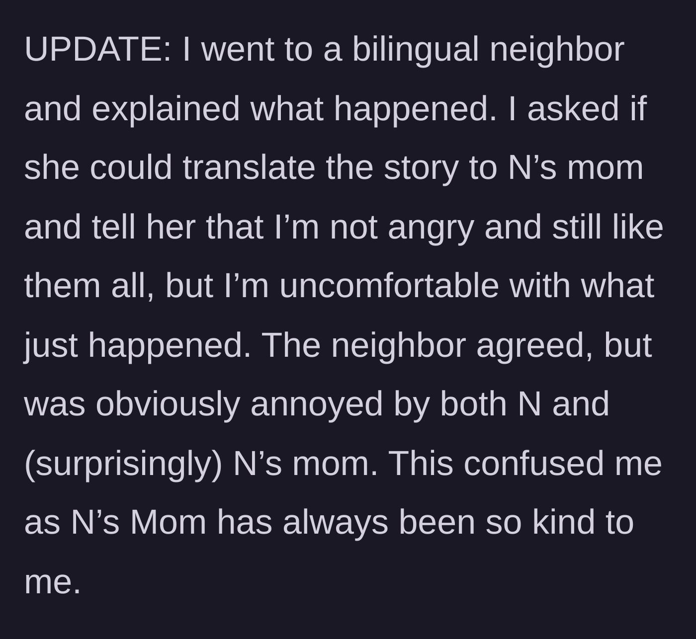 Story part 5 - The narrator brings a bilingual neighbor to translate a polite explanation to the pregnant woman's mother.