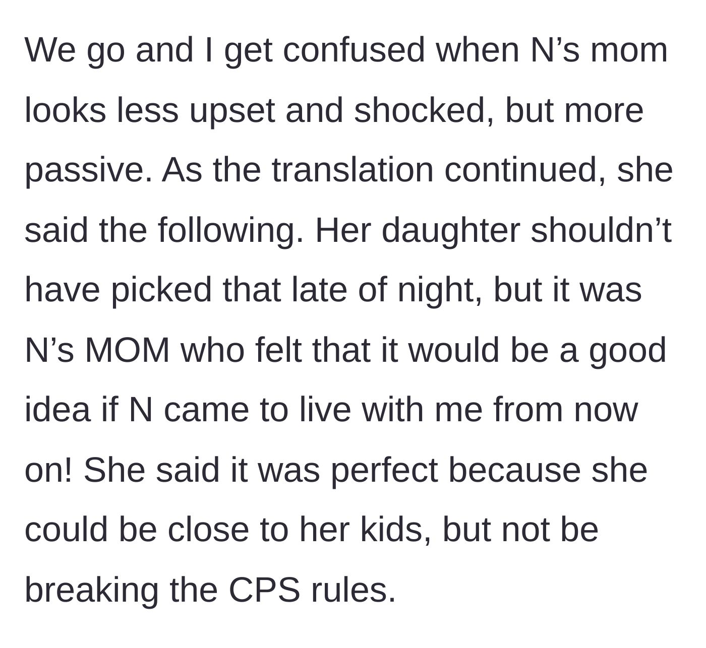 Story part 6 - The mother casually admits through the translator that she planned for her daughter to move into the narrator's spare room.