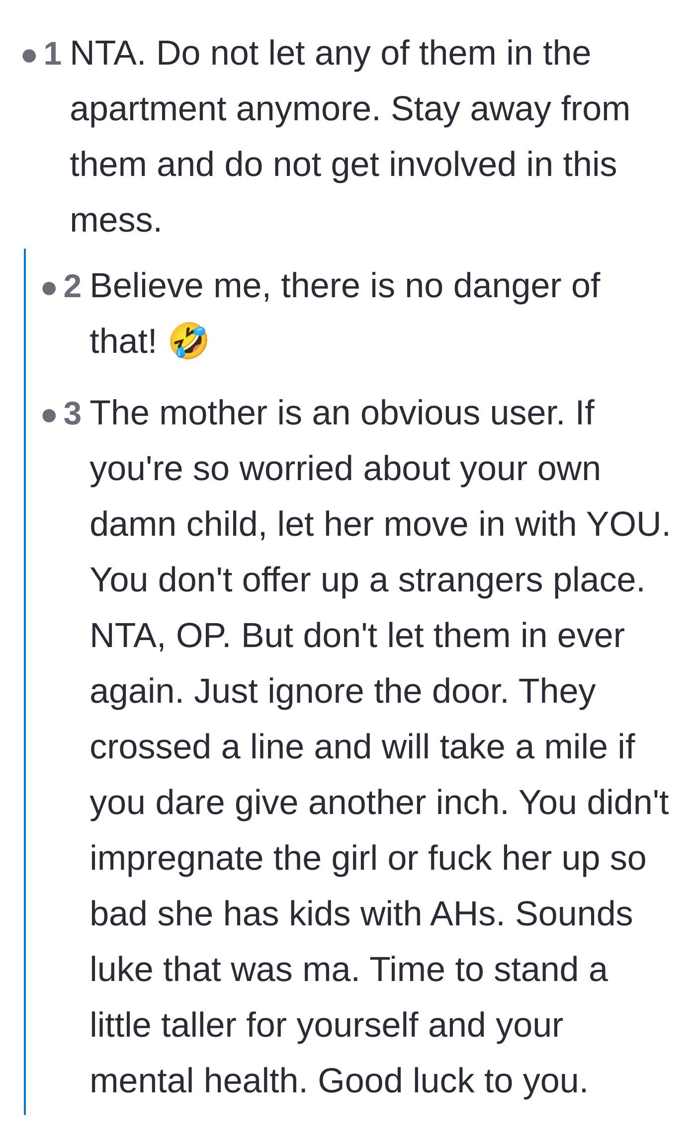 Comment thread 1 - Advice urging the narrator to ban the family from her apartment and calling the mother a user.