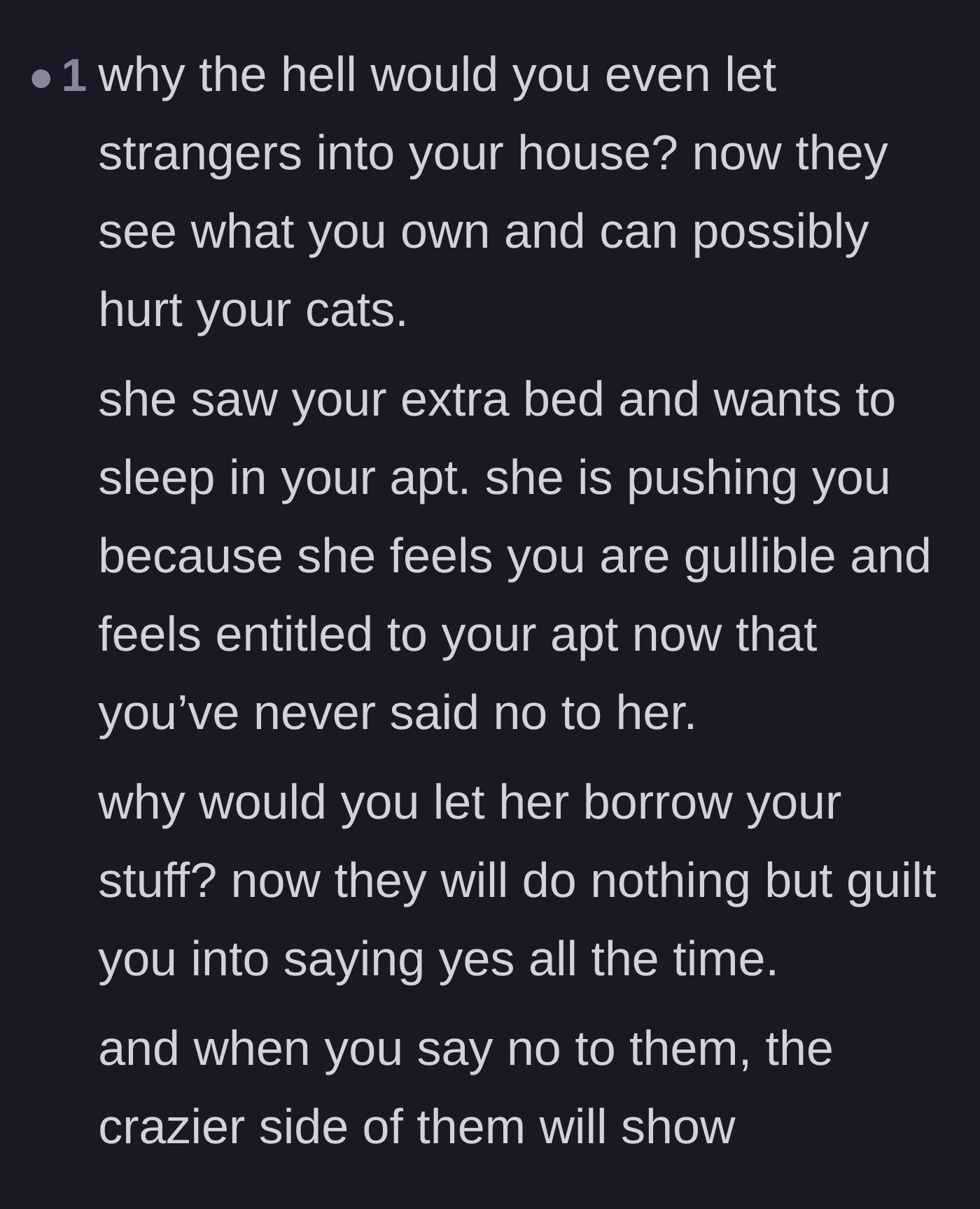 Comment thread 6 - Tough love questioning why the narrator let strangers in and warning that her kindness is being exploited.