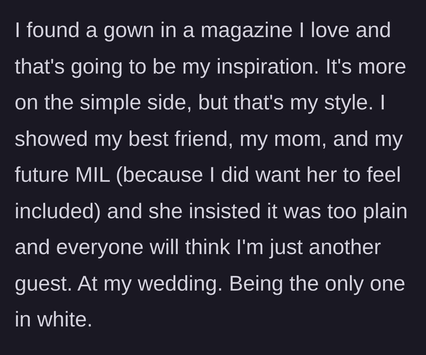 Story part 3 - A beautiful, simple white wedding dress being side-eyed by a judgmental older woman.