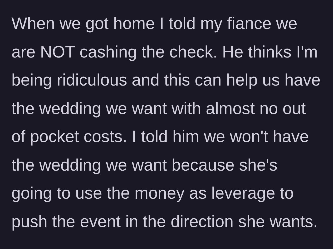 Story part 6 - A frustrated bride arguing with her fiancé over a giant, glowing check sitting on the counter.