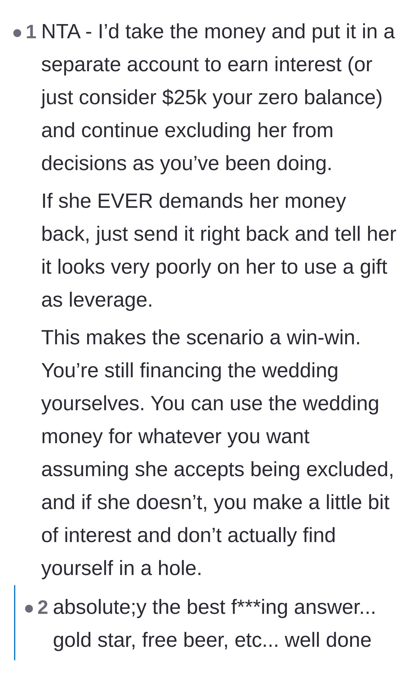 Comment thread 1 - Advice on putting the $25k in a separate account for interest and returning the principal if strings get pulled.