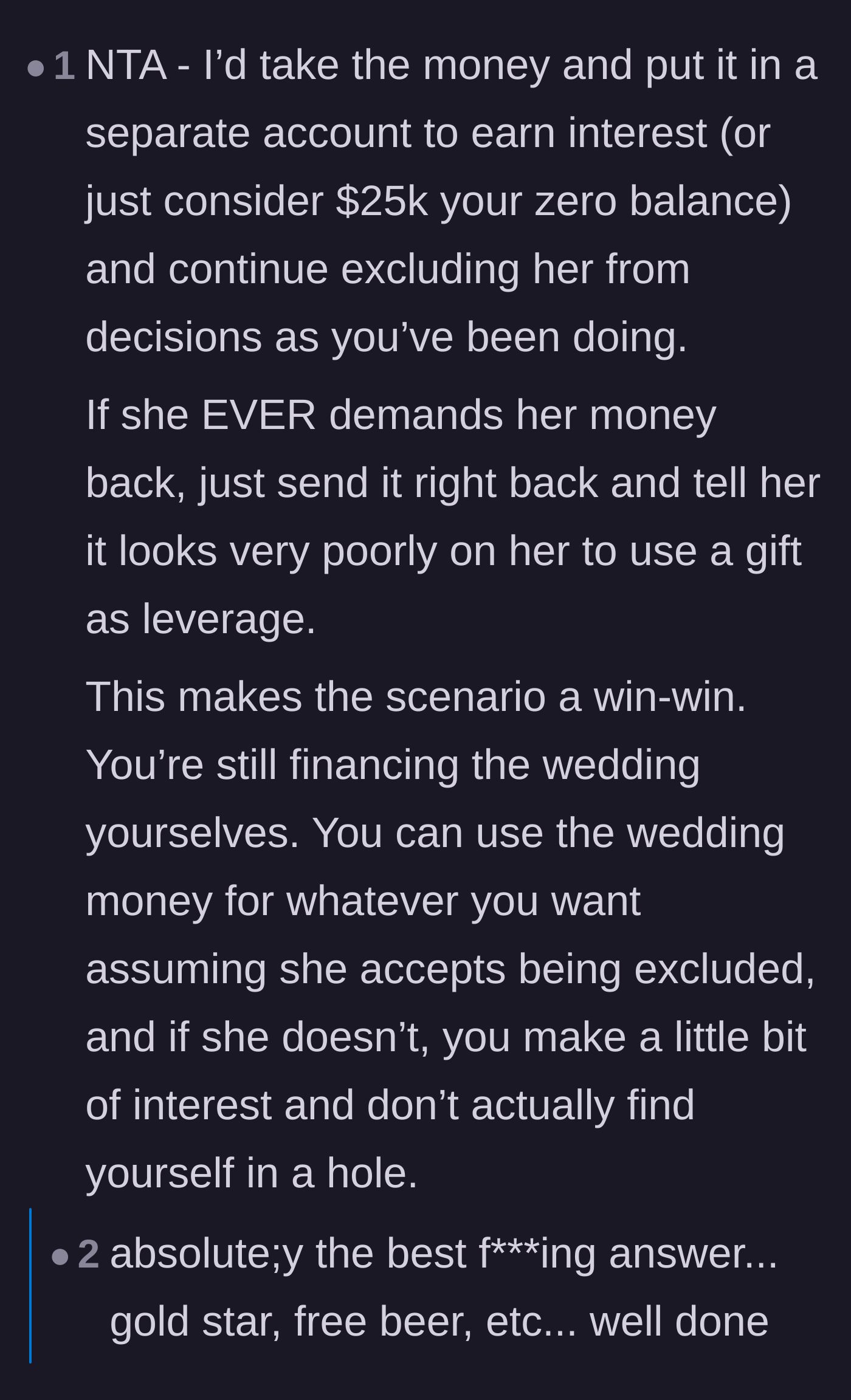 Comment thread 1 - Advice on putting the $25k in a separate account for interest and returning the principal if strings get pulled.