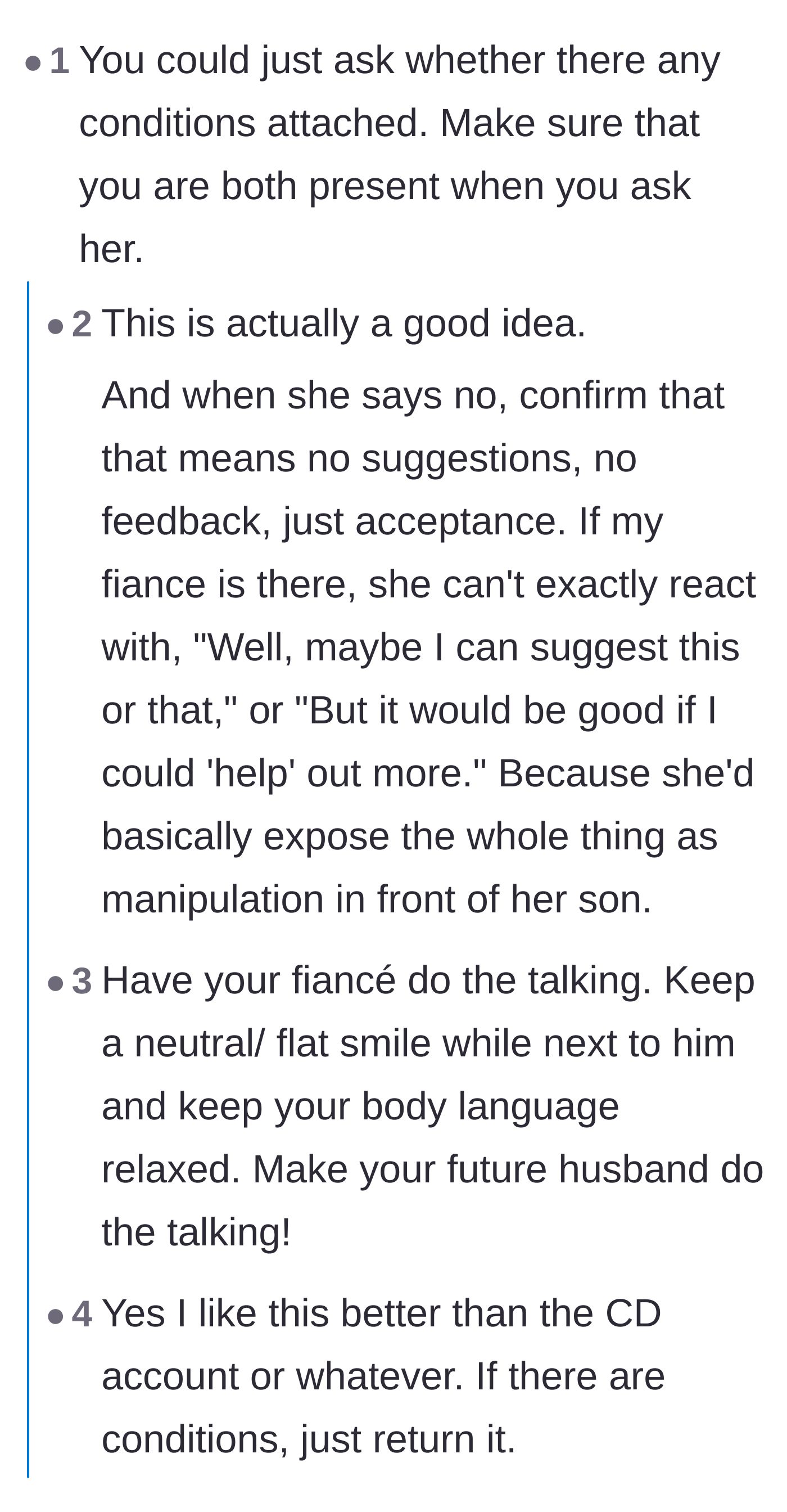 Comment thread 2 - Strategies for trapping the mother-in-law into verbally confirming there are no strings attached in front of her son.