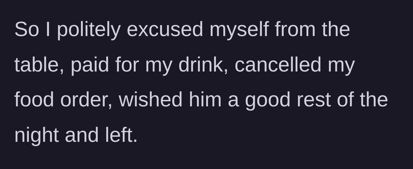 Story part 4 - The author pays for her drink, cancels her food, and leaves the restaurant.