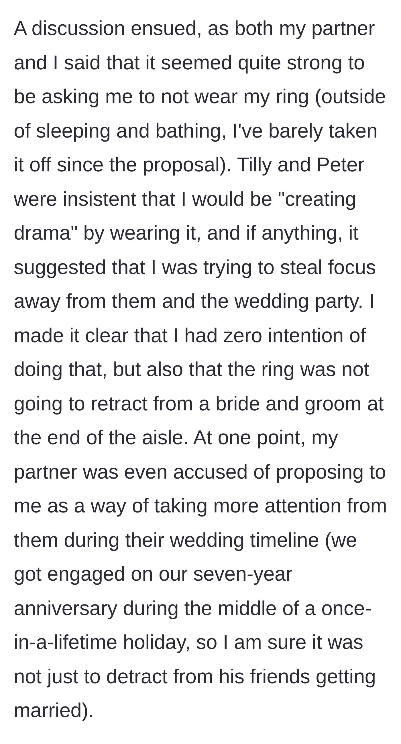Story part 4 - An argument breaks out where the couple accuses the narrator's fiancé of proposing just to steal their wedding spotlight.