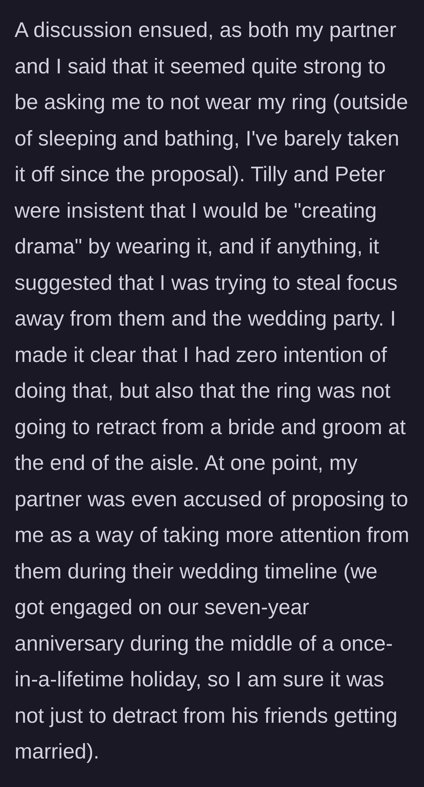 Story part 4 - An argument breaks out where the couple accuses the narrator's fiancé of proposing just to steal their wedding spotlight.