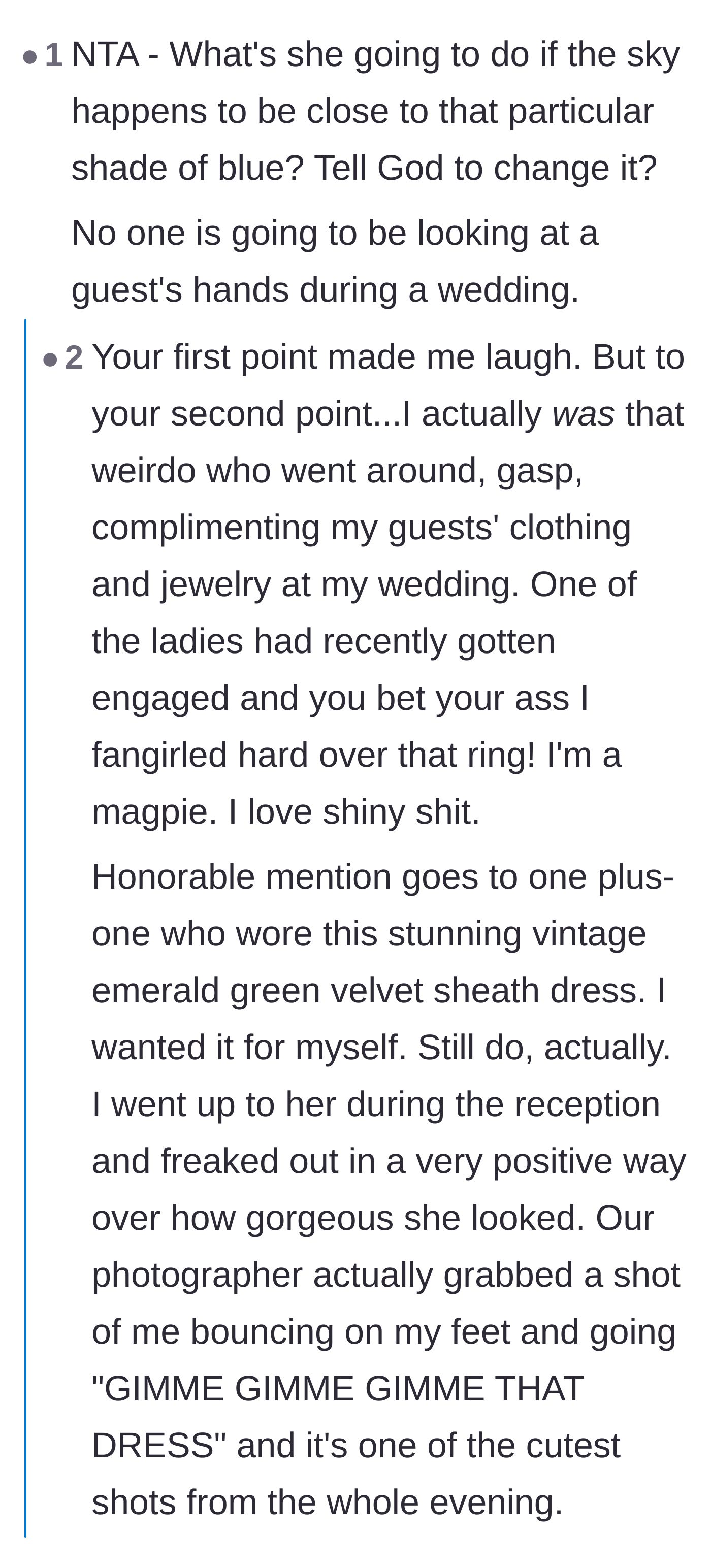 Comment thread 3 - A former bride shares how she excitedly complimented her guests' jewelry instead of policing it.