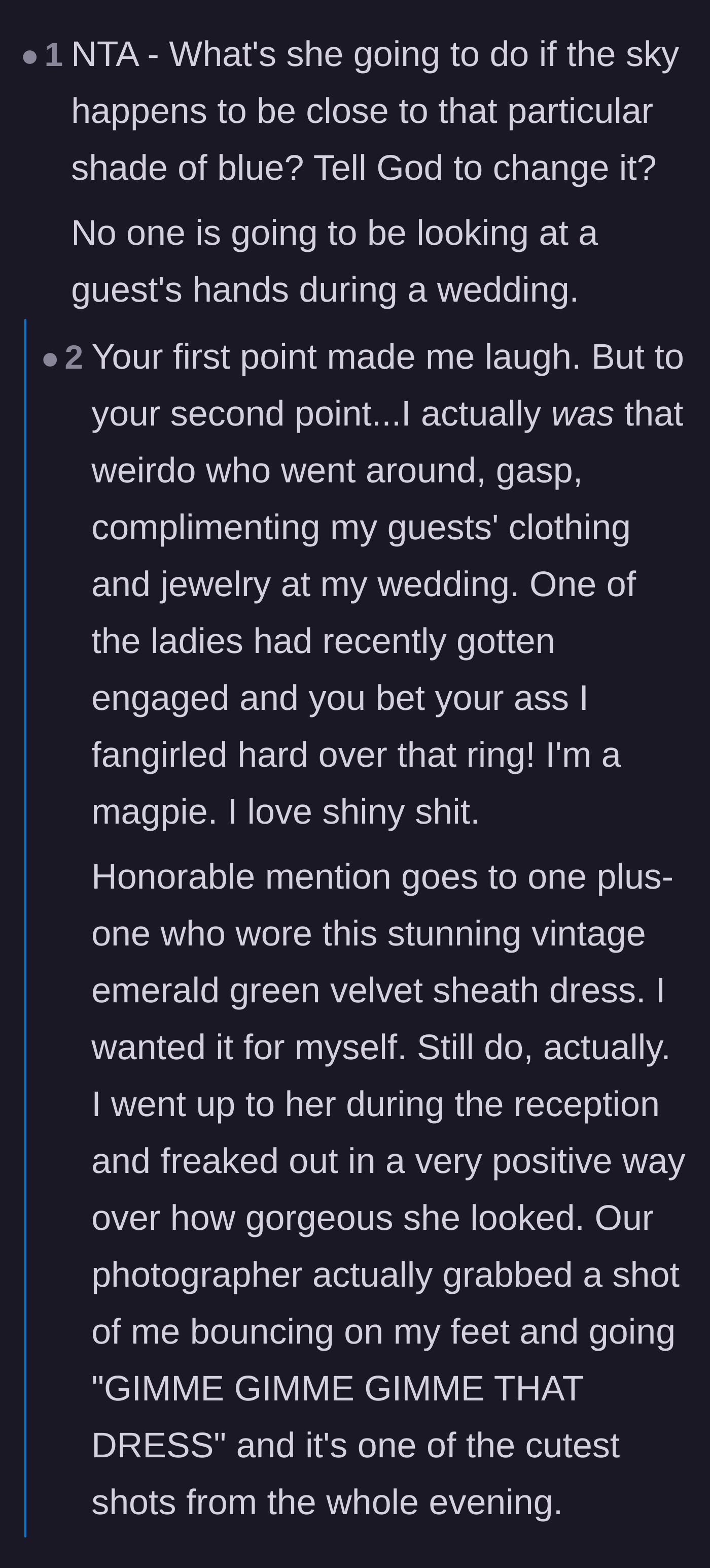 Comment thread 3 - A former bride shares how she excitedly complimented her guests' jewelry instead of policing it.