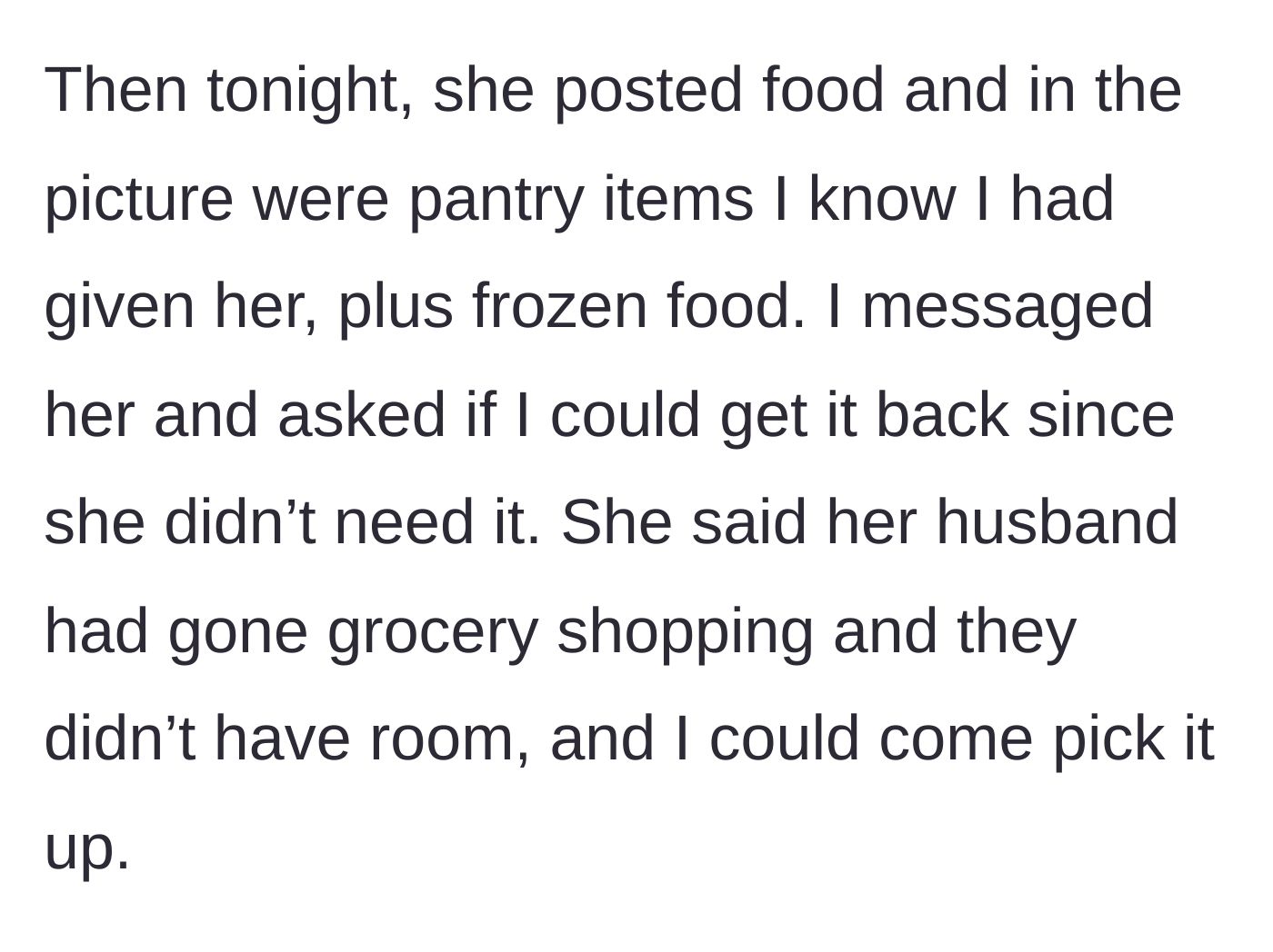 Story part 5 - A photo of familiar pantry goods and frozen foods suddenly listed online for an open giveaway.