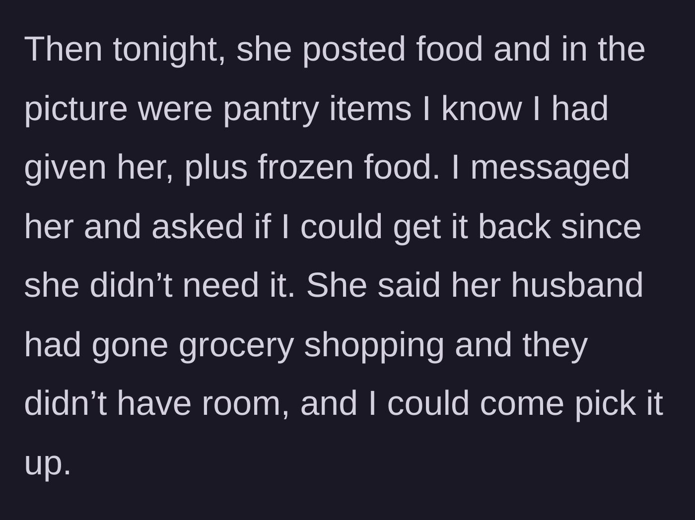 Story part 5 - A photo of familiar pantry goods and frozen foods suddenly listed online for an open giveaway.