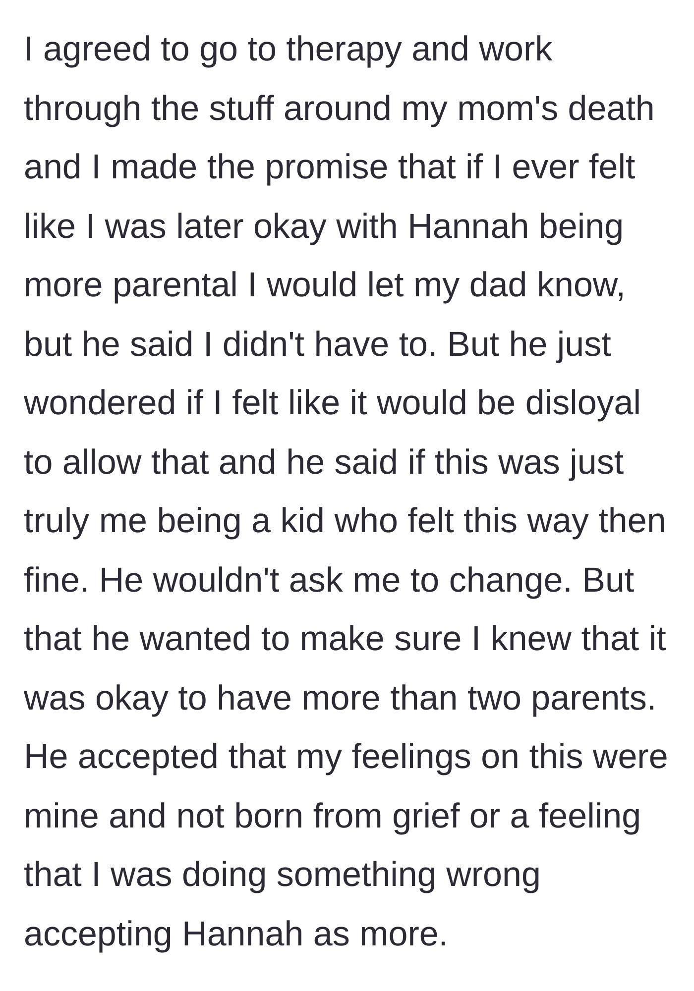 Story part 3 - The father assures his daughter that her feelings are valid, offering therapy and reassuring her that she isn't betraying her late mother.