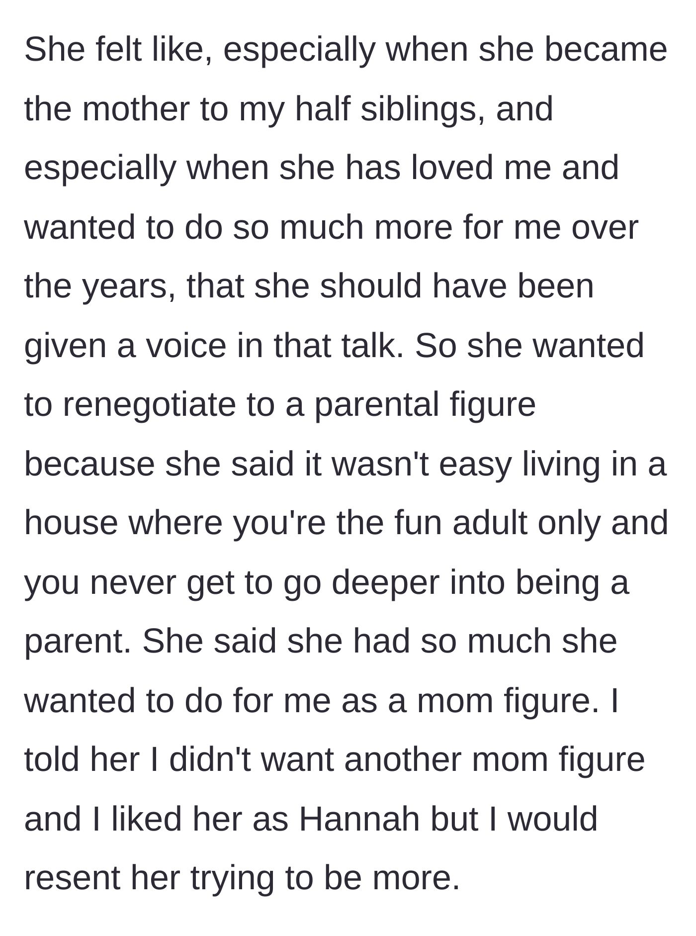 Story part 5 - The stepmom demands to renegotiate her role to become a mother figure, but the teen firmly refuses, warning it would cause resentment.