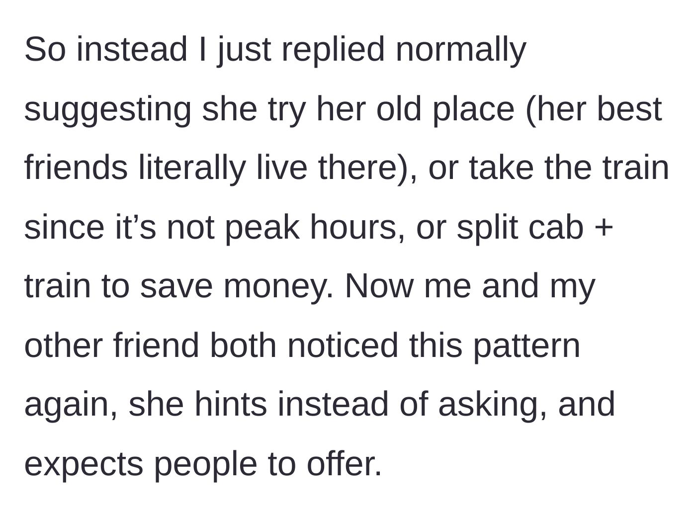 Story part 7 - The main character responds literally to the hints, offering practical advice instead of an invitation.