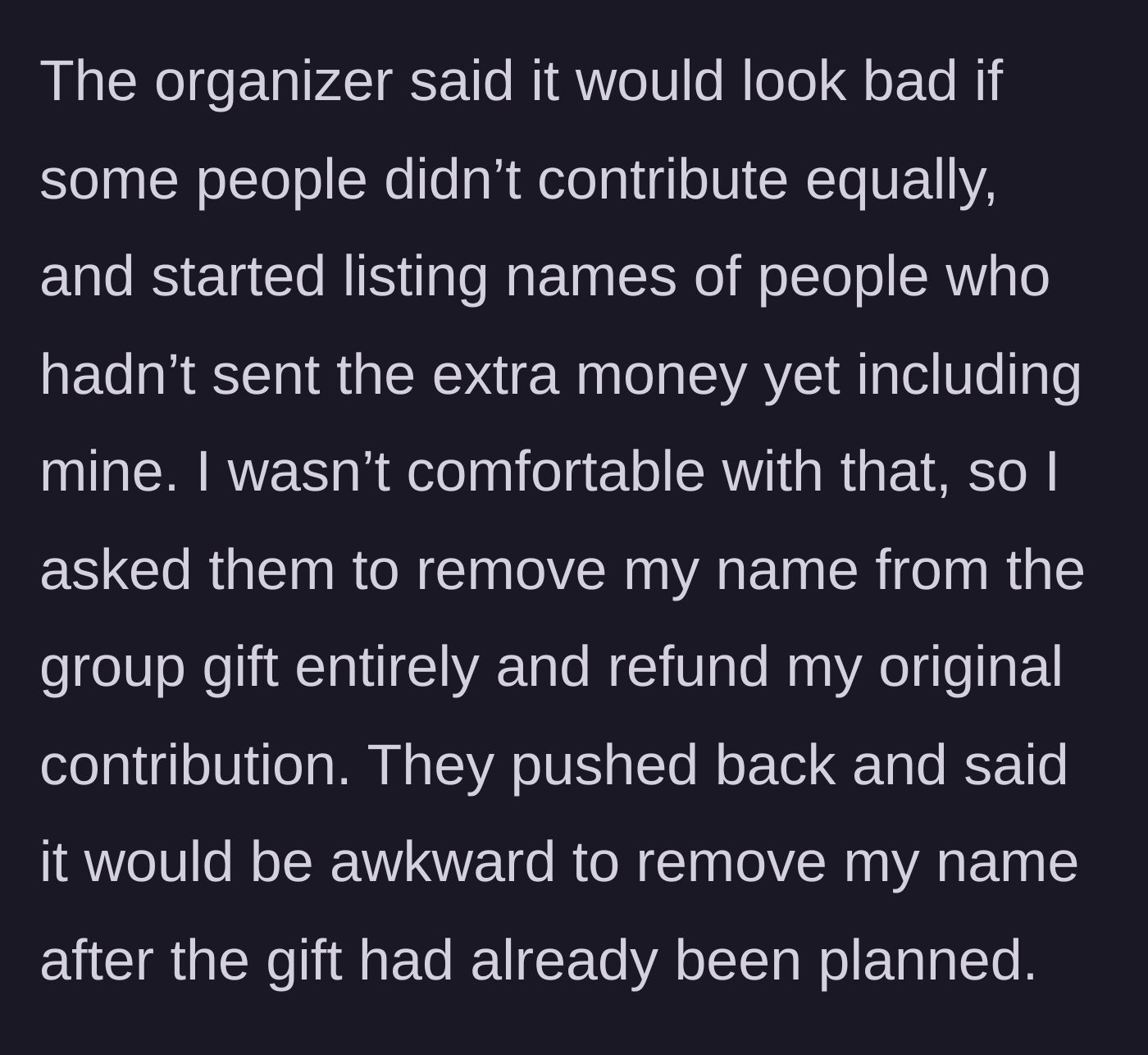 Story part 3 - The organizer publicly posts a list of names of those who haven't paid the extra fee, prompting the author to demand a full refund.