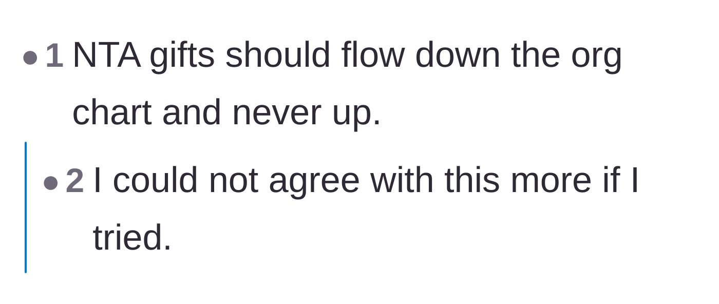 Comment thread 3 - A succinct agreement that gifts should never go up the corporate ladder.