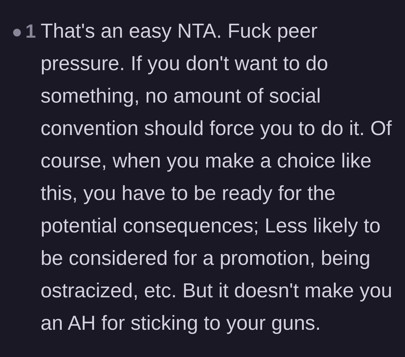 Comment thread 4 - A harsh reality check about the professional consequences of defying office peer pressure.