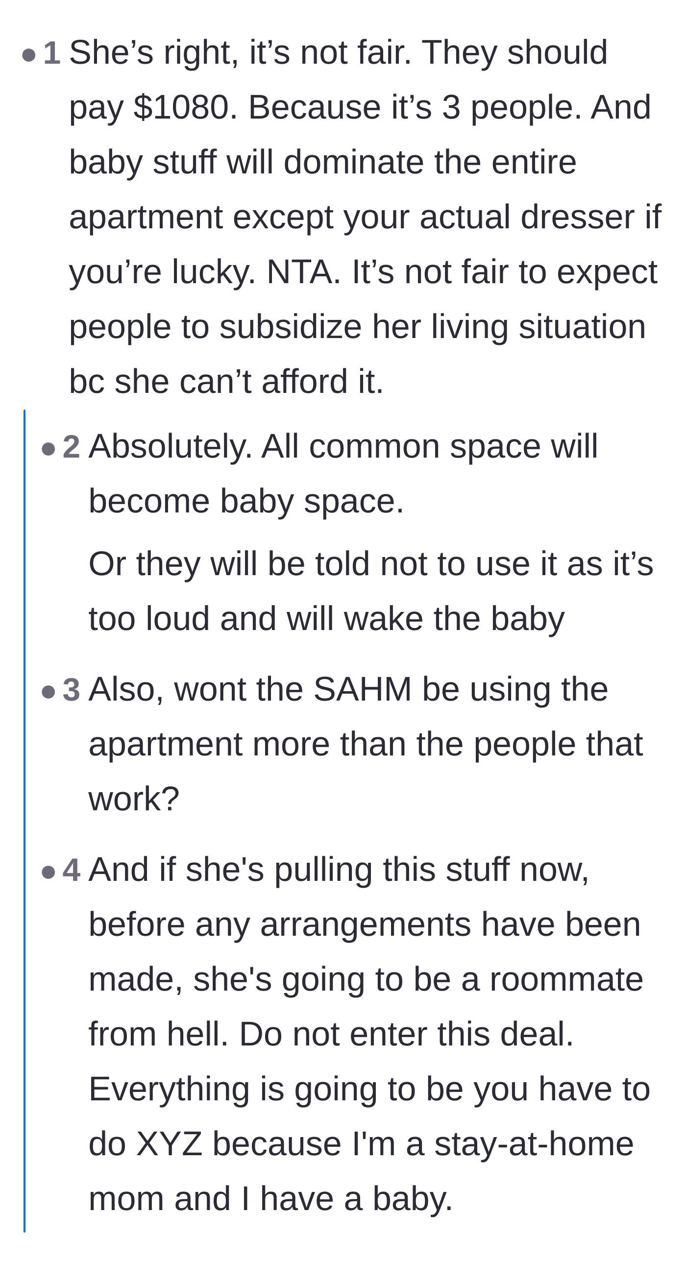 Comment thread 1 - A discussion pointing out that babies take over common areas and the stay-at-home mom will use the apartment the most.