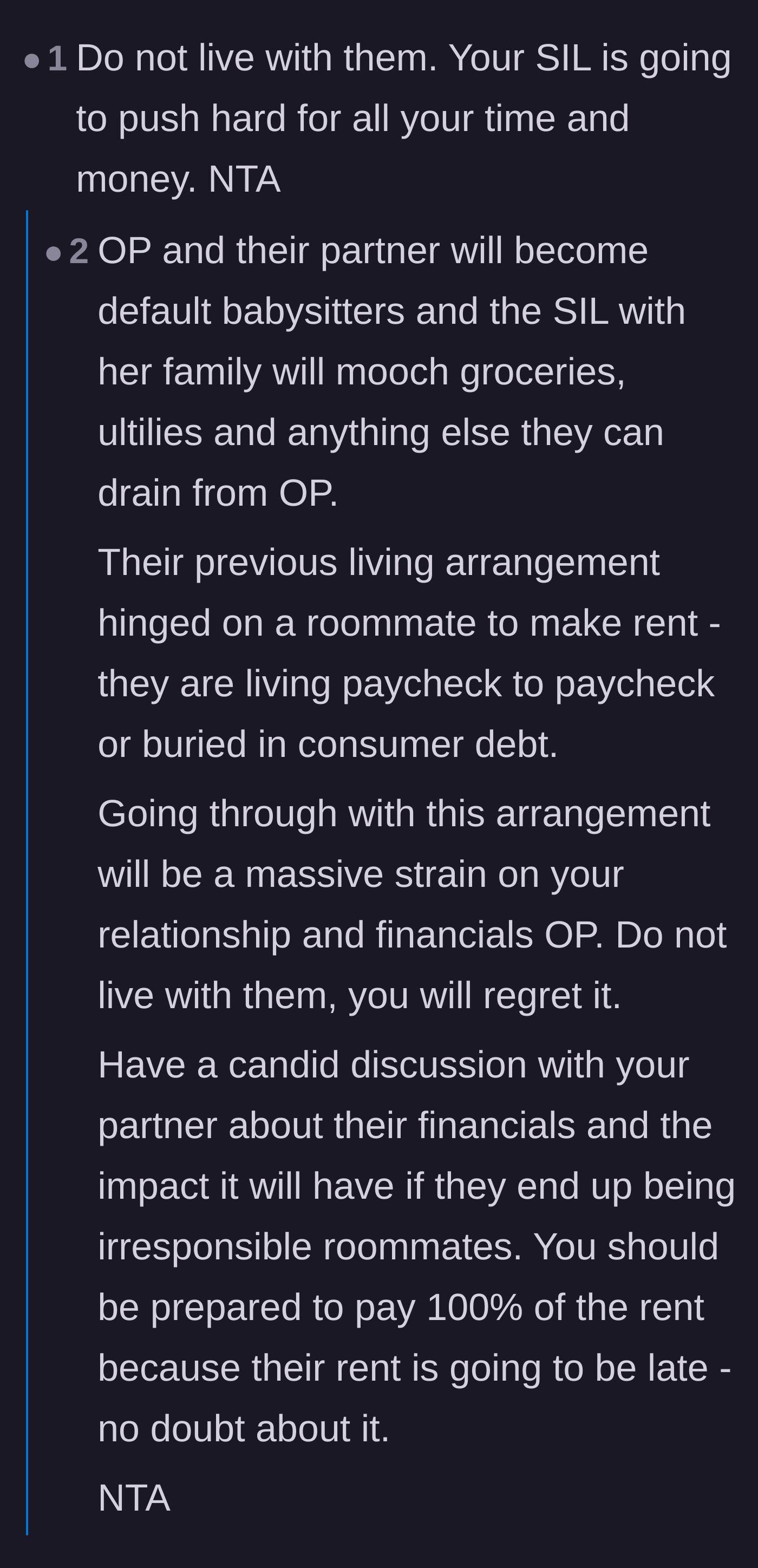 Comment thread 2 - Advice warning the original poster that moving in together will lead to forced babysitting and financially subsidizing the family's bad habits.