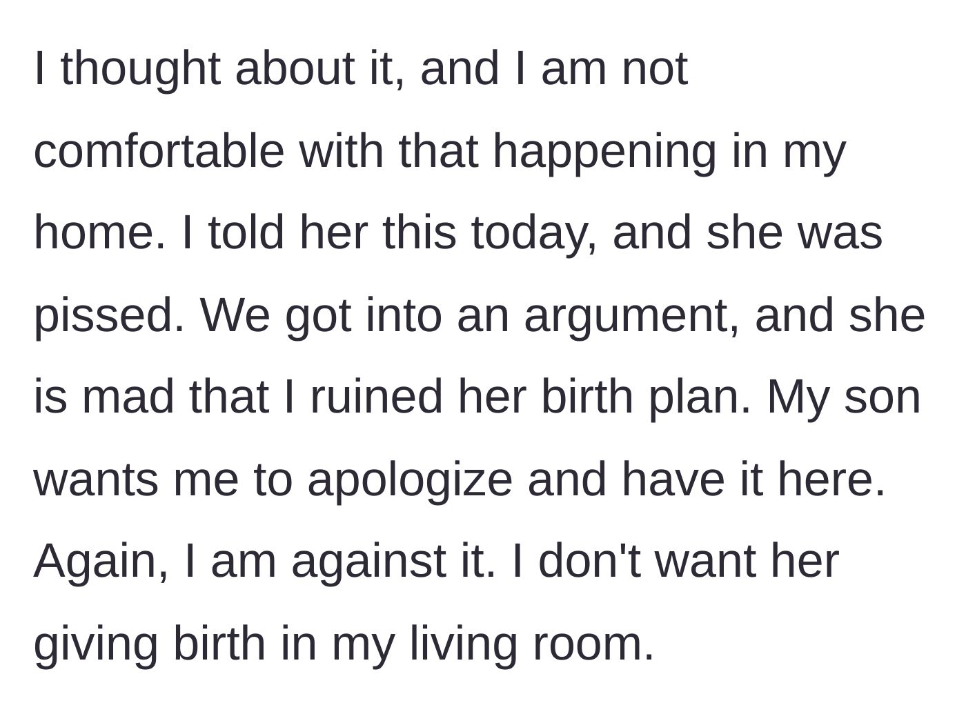 Story part 4 - The mother-in-law refuses to allow the home birth, leading to a huge argument where the son demands she apologize.