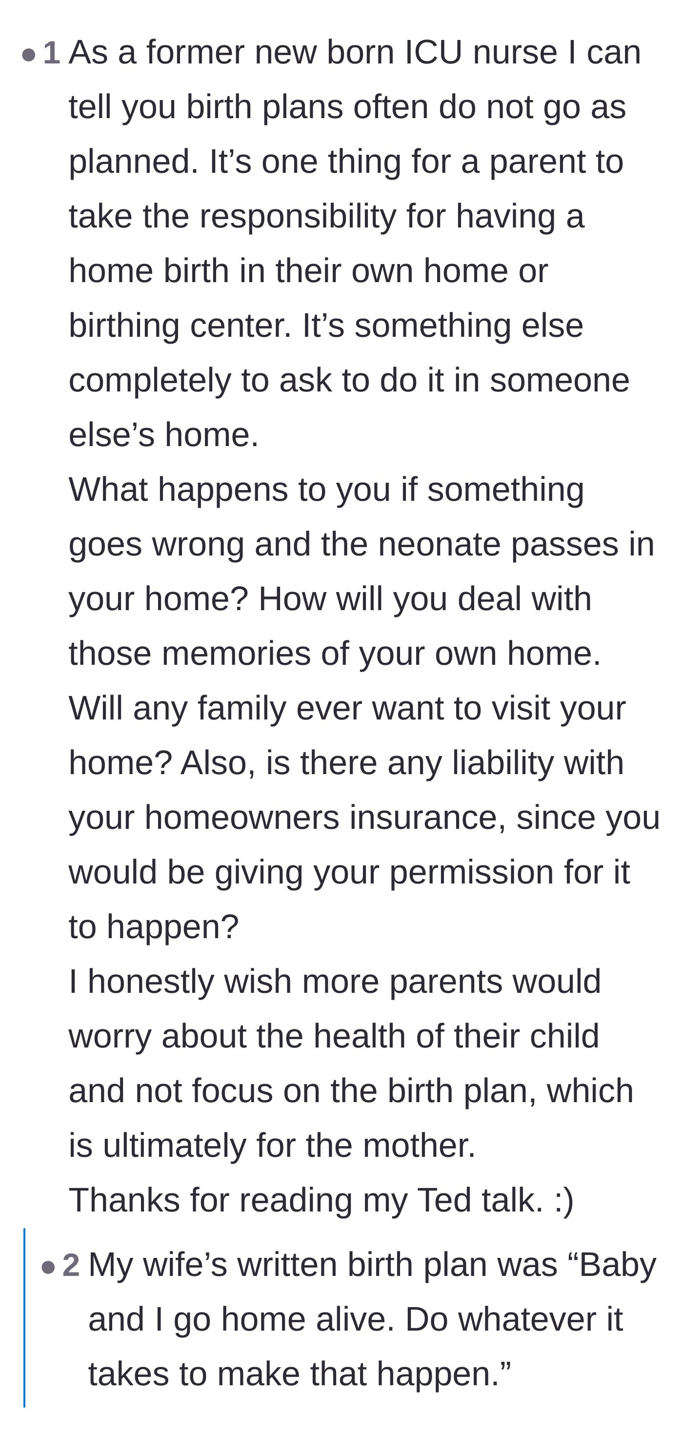 Comment thread 3 - A former NICU nurse warning about the potential trauma and liability of things going wrong in the home.