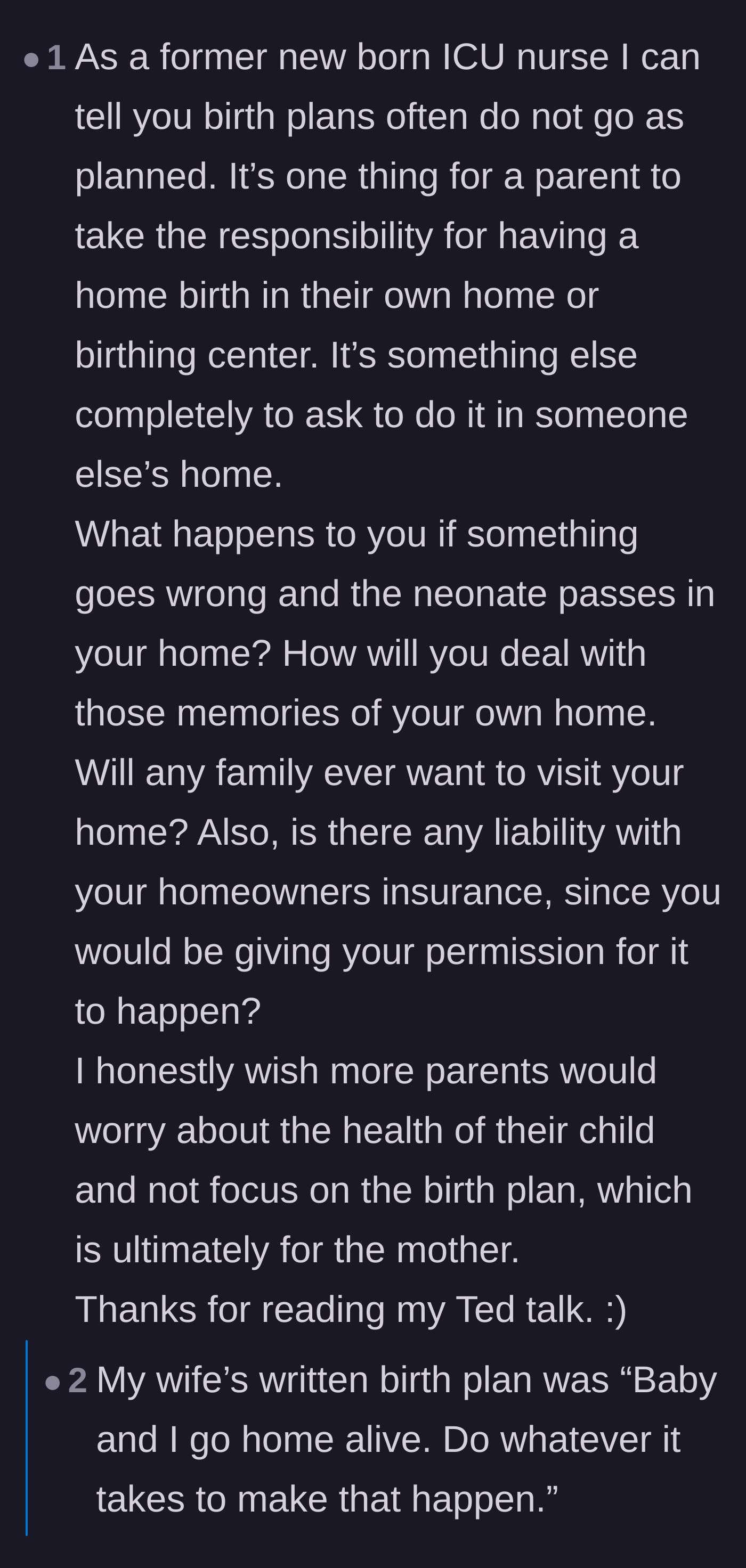 Comment thread 3 - A former NICU nurse warning about the potential trauma and liability of things going wrong in the home.