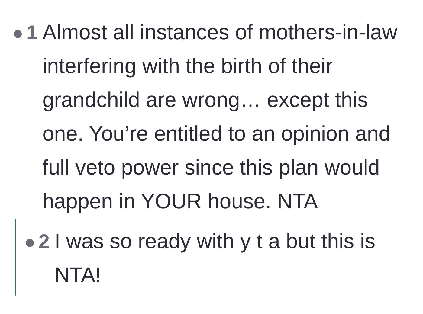 Comment thread 4 - Acknowledging that this is the rare case where a mother-in-law is right to interfere with a birth.
