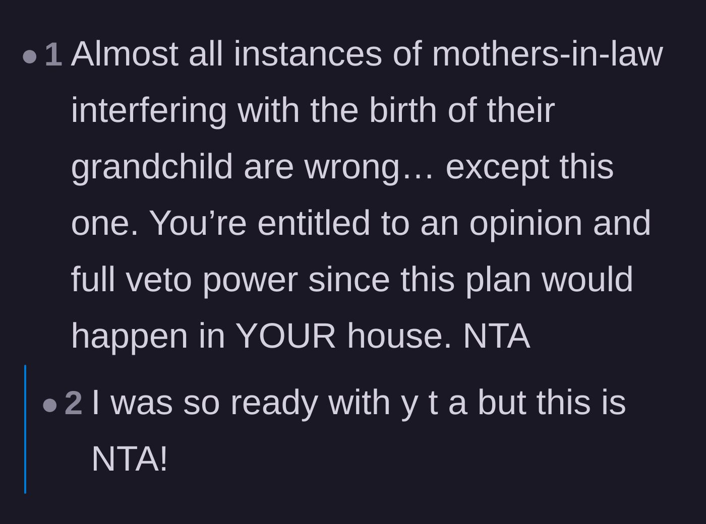 Comment thread 4 - Acknowledging that this is the rare case where a mother-in-law is right to interfere with a birth.