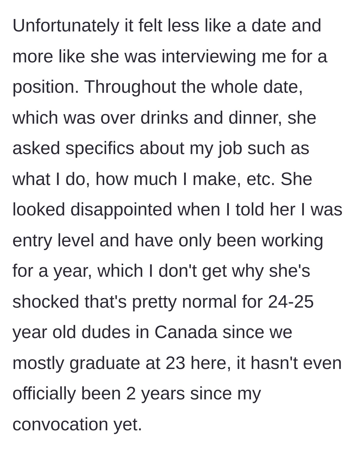 Story part 2 - The date devolves into an interrogation about his career and entry-level salary, leaving the woman visibly disappointed.