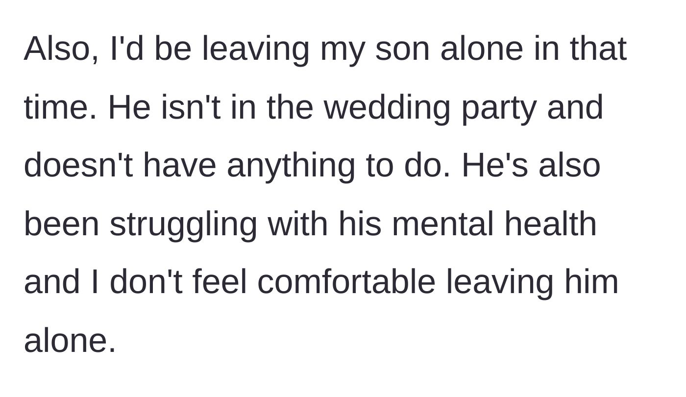 Story part 4 - The author explains his son has mental health struggles and he refuses to leave him alone during the wedding.