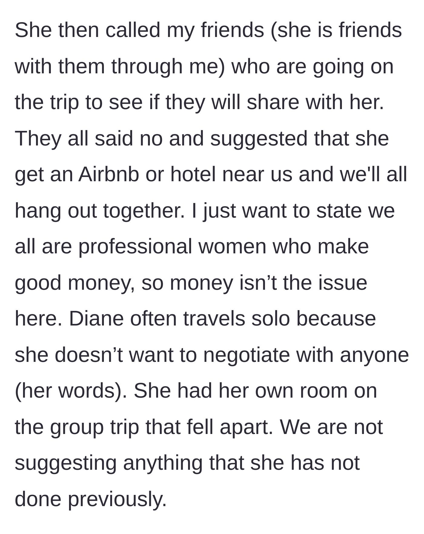 Story part 6 - Diane attempts to guilt the other friends into sharing rooms, but they all refuse as well.