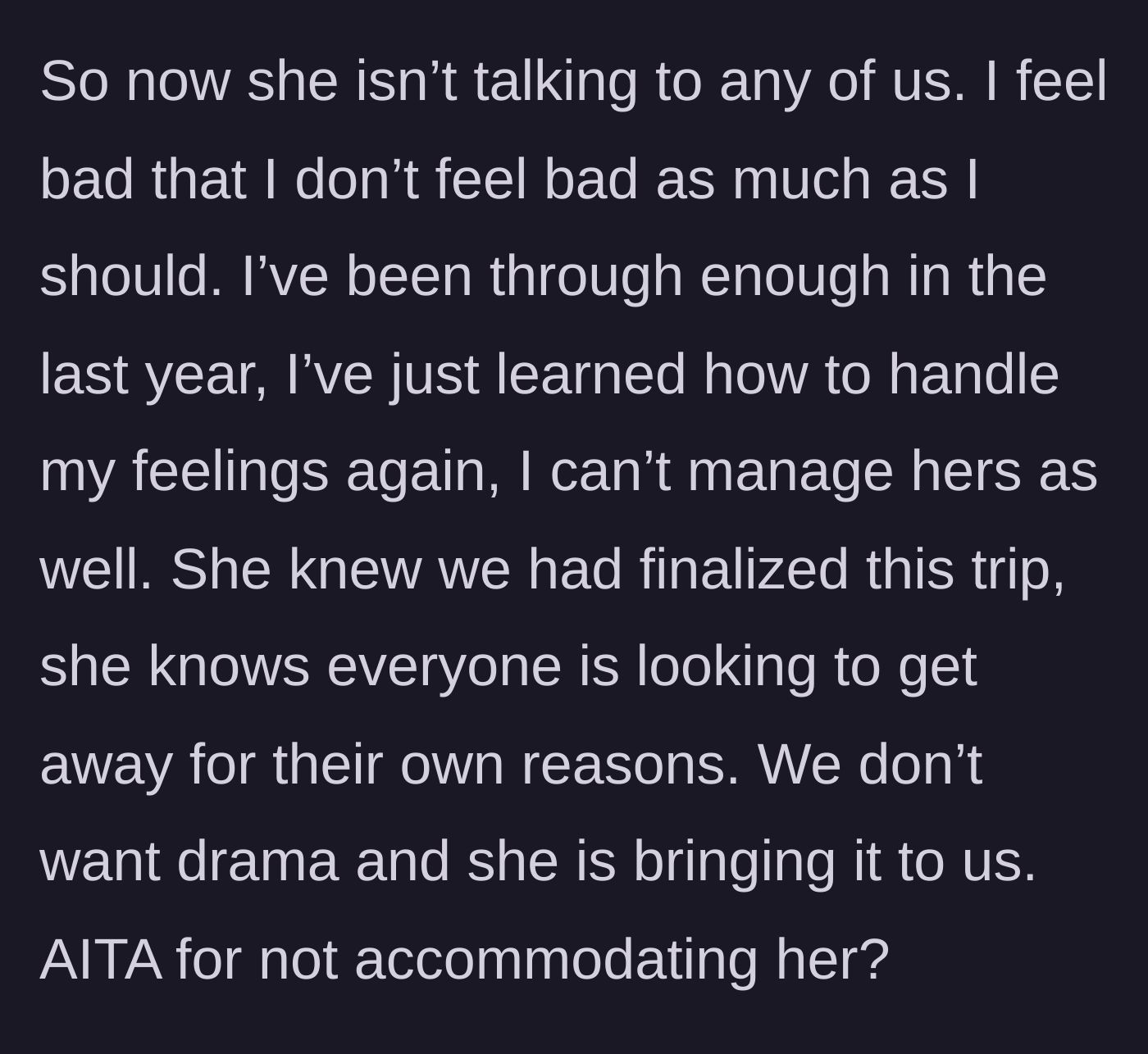 Story part 7 - Diane gives the group the silent treatment, and the author refuses to take responsibility for Diane's emotions.