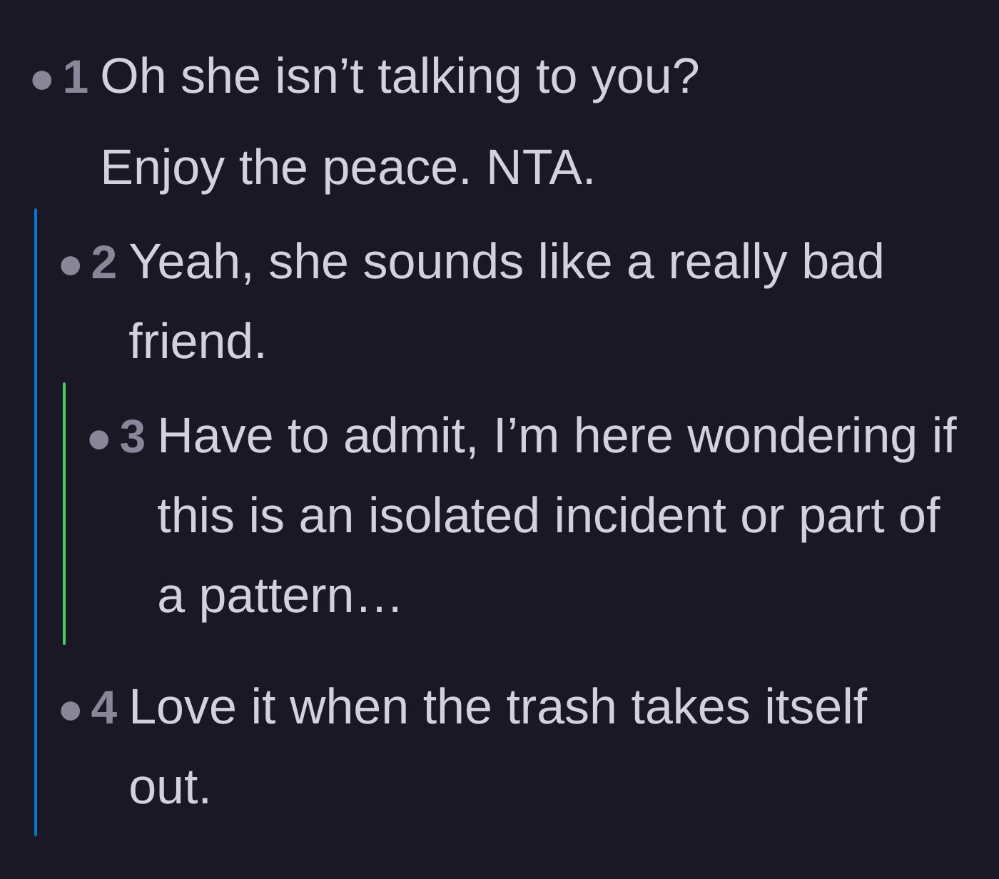 Comment thread 3 - Readers celebrating the friend's silent treatment as a peaceful blessing in disguise
