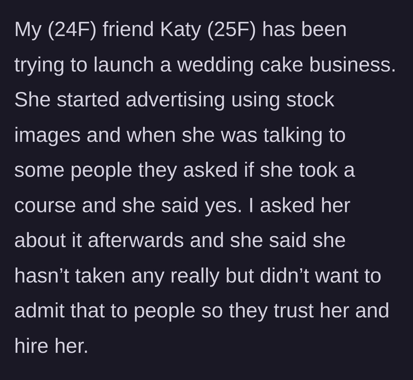 Story part 1 - Friend starts fake baking business using stock photos and lies about taking courses.