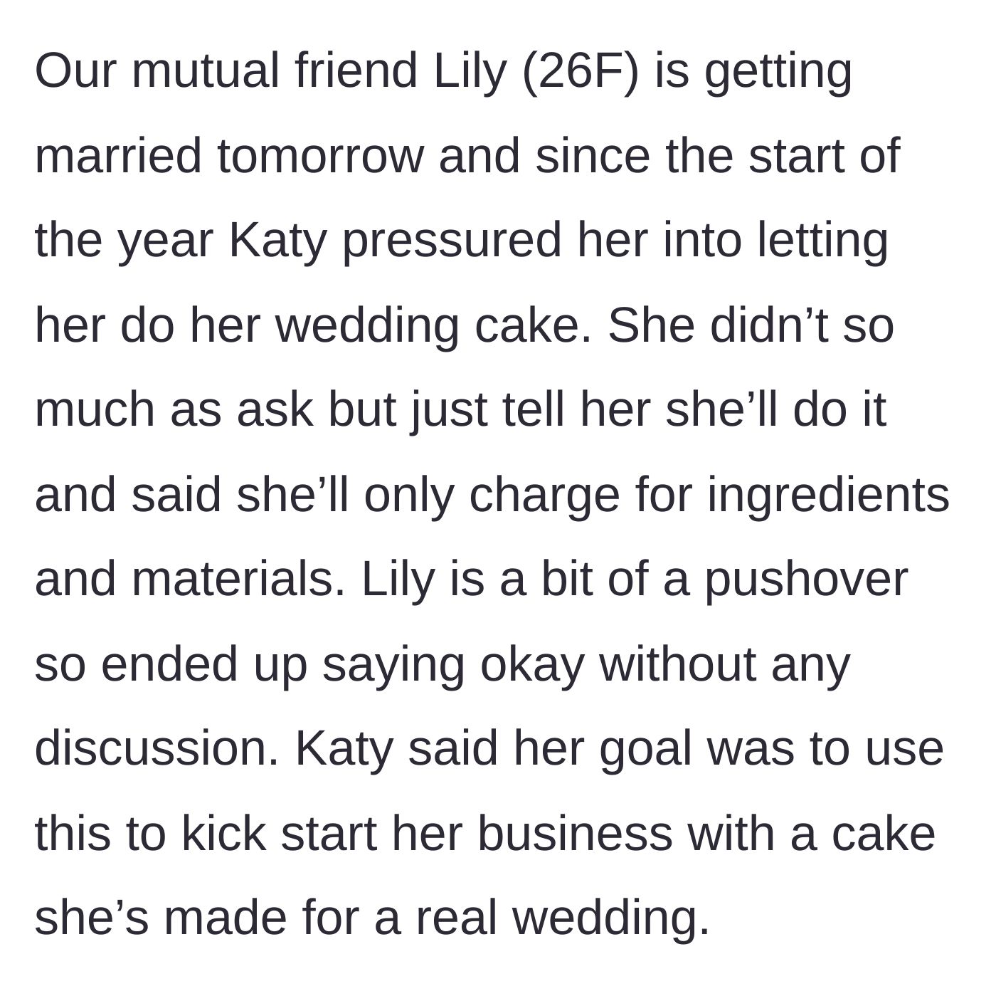 Story part 3 - Baker pressures the bride into letting her make the wedding cake to build her portfolio.