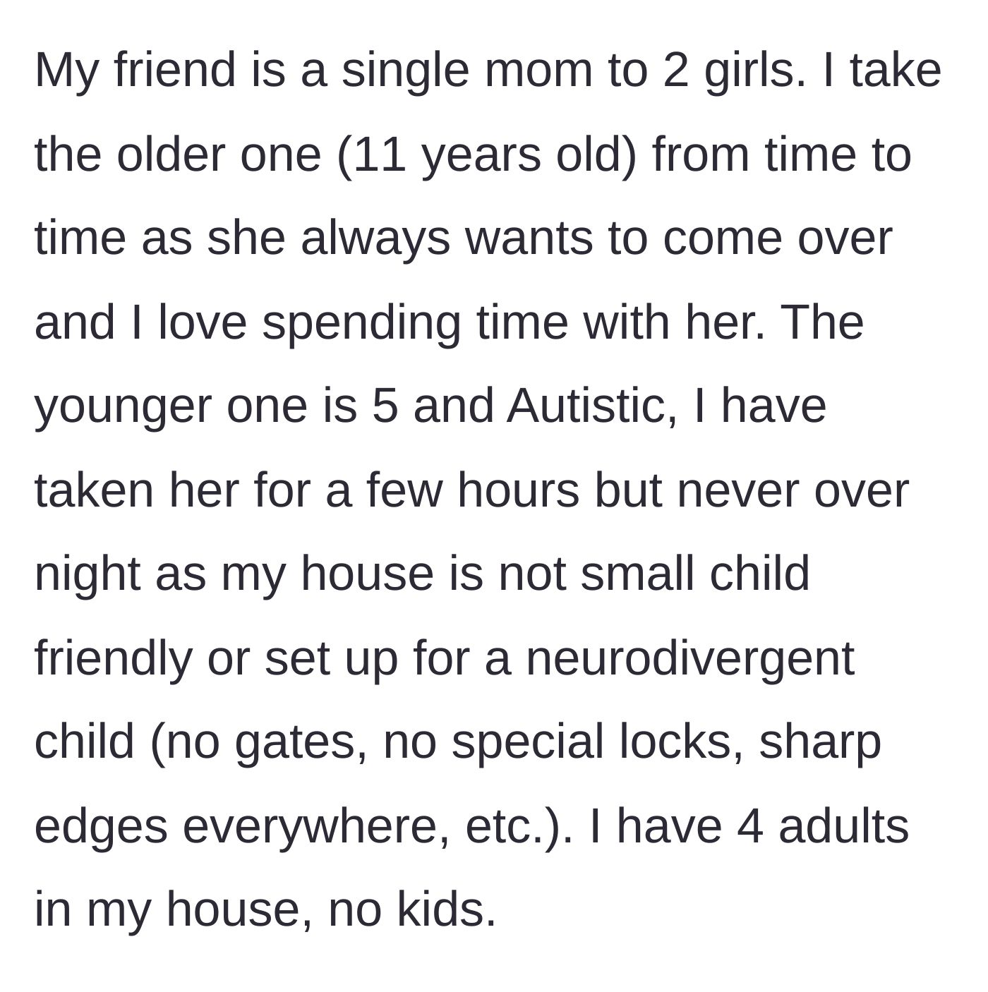 Story part 1 - Explaining the childcare dynamic and the main character's unsafe house for a neurodivergent five-year-old.