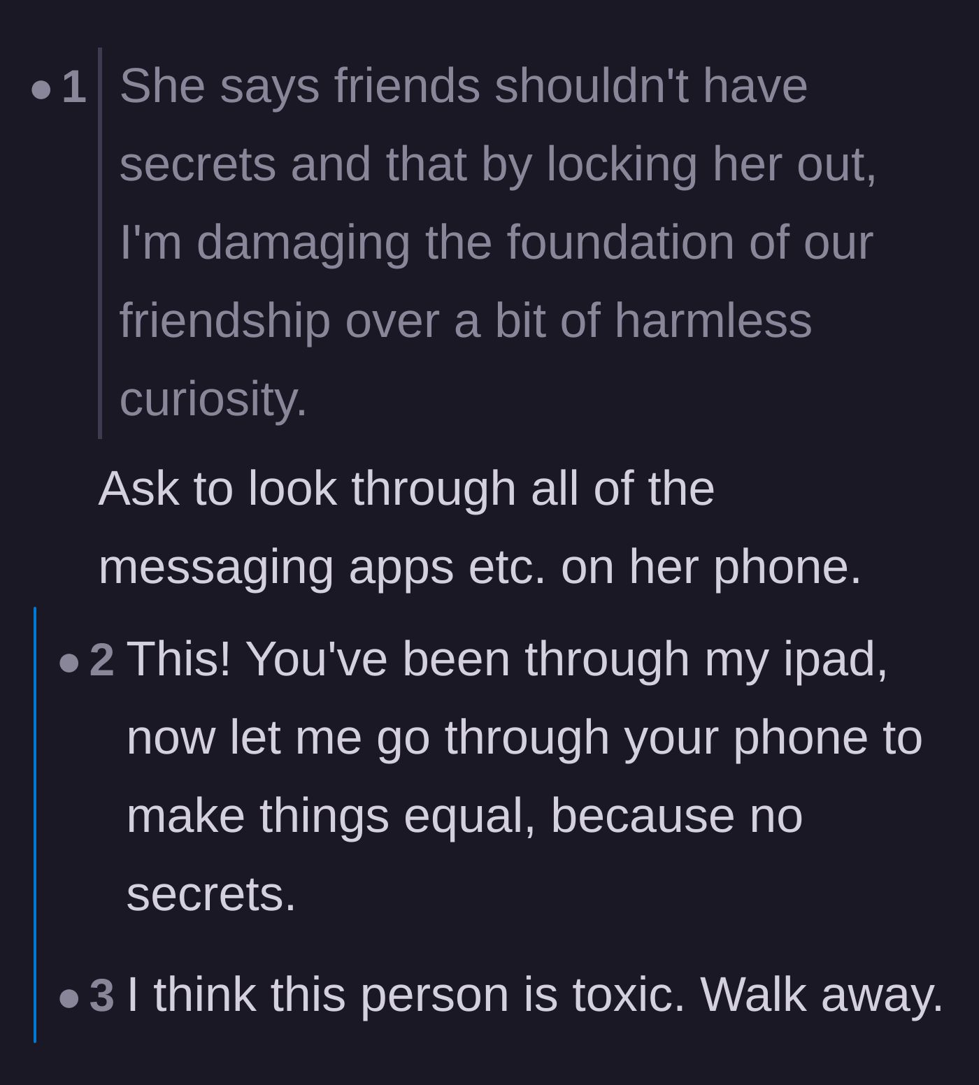 Comment thread 2 - Suggesting the main character ask to look through the friend's phone to test her 'no secrets' rule.