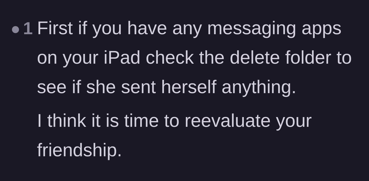 Comment thread 5 - Advising the main character to check her deleted messages folder to ensure the friend didn't forward anything to herself.