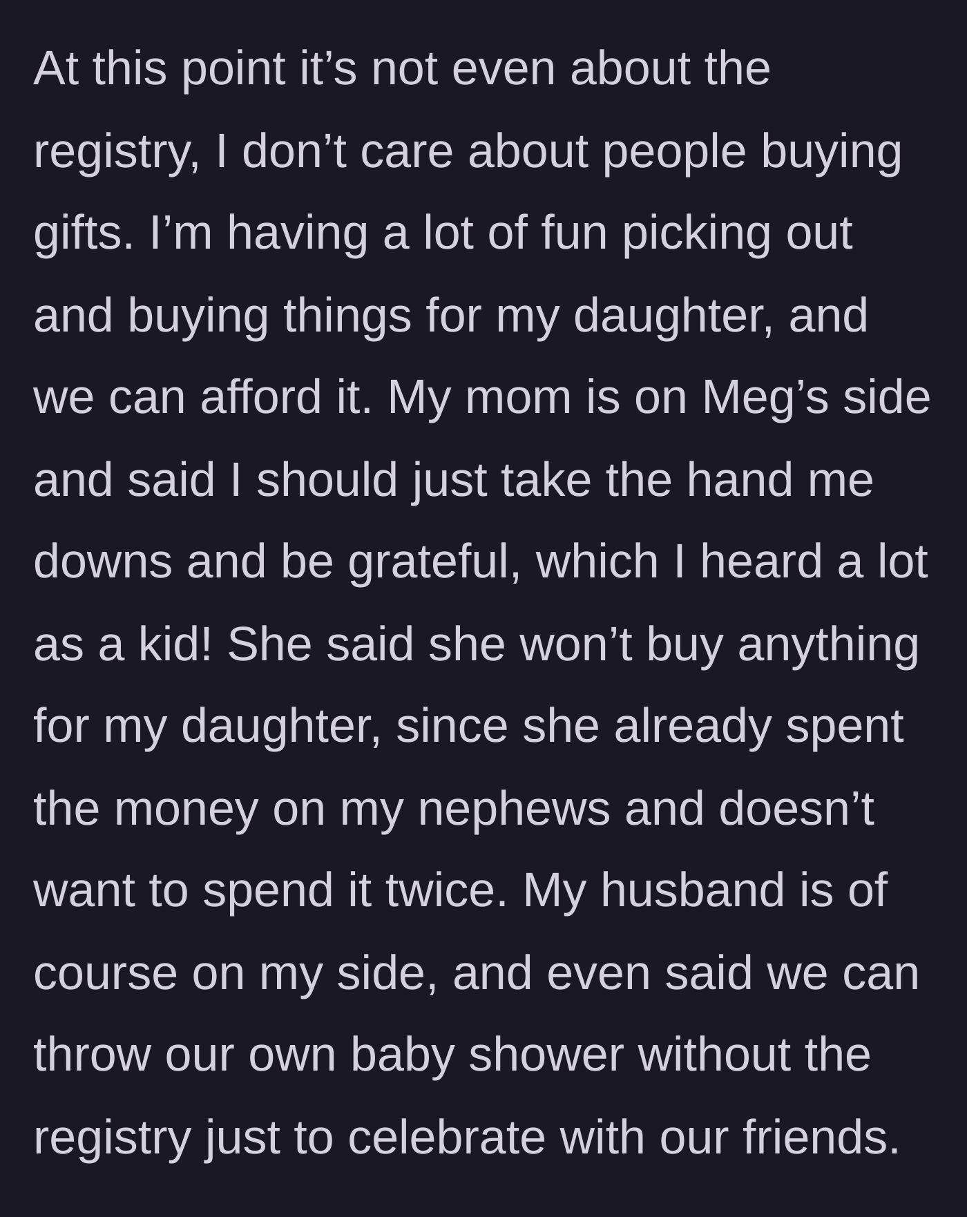 Story part 5 - The main character explains she can afford her own items and just wants to enjoy shopping, but her mom sides with the sister and refuses to buy anything new.