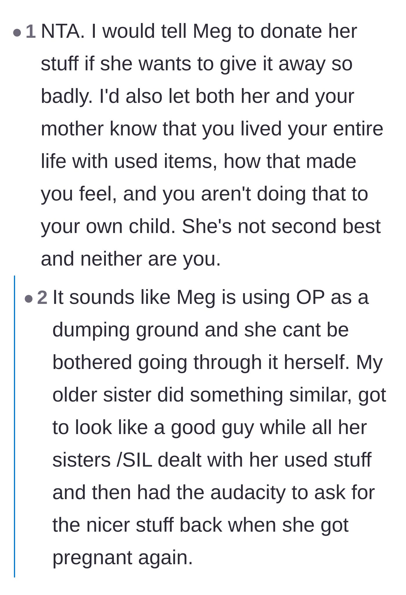 Comment thread 5 - Discussion about how the sister is just using the pregnant main character as a free dumping ground for her hoarding problem.