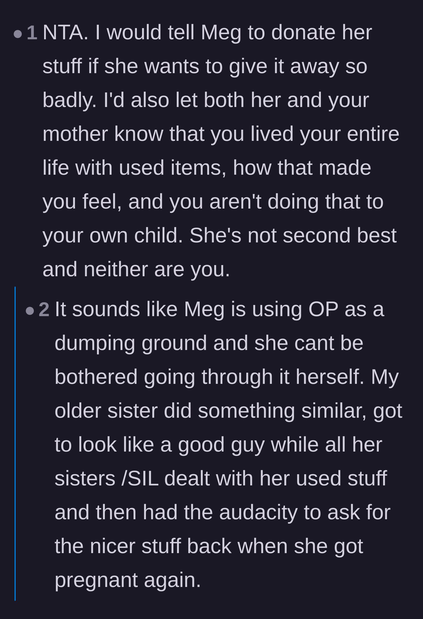 Comment thread 5 - Discussion about how the sister is just using the pregnant main character as a free dumping ground for her hoarding problem.