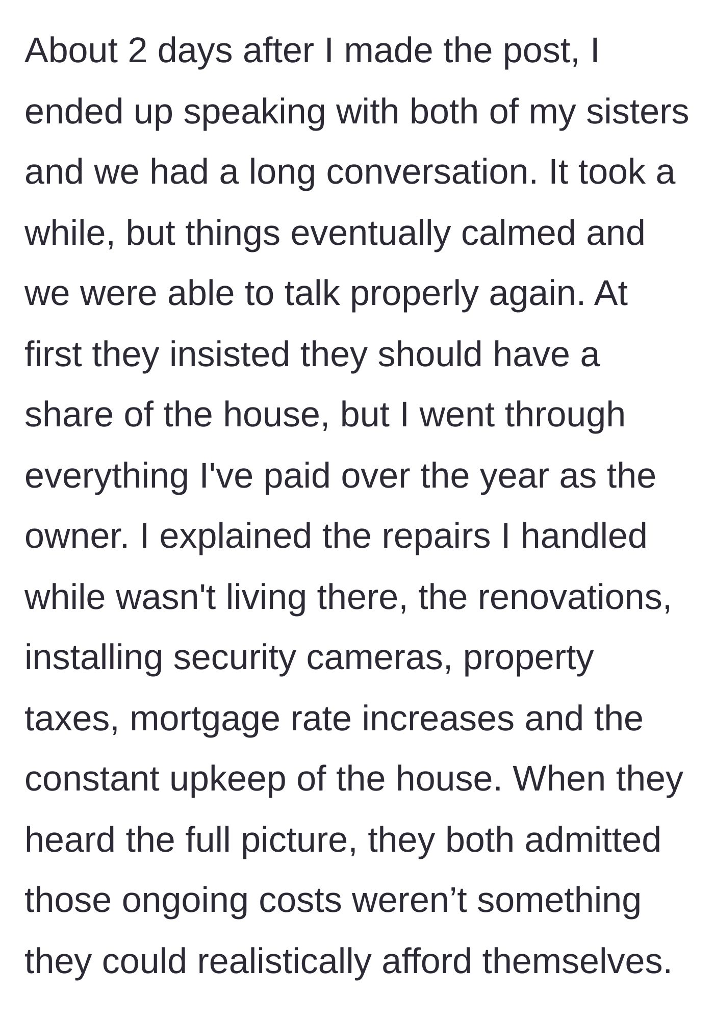 Story part 1 - The homeowner breaks down the brutal financial realities of property maintenance to her demanding sisters.